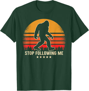 Stop Following Me Bigfoot Sasquatch Retro T-Shirt - T-Shirt | Forest