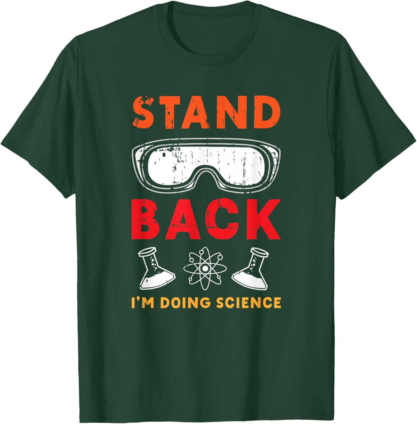 Stand Back I’m Doing Science Funny STEM T-Shirt - T-Shirt | Forest
