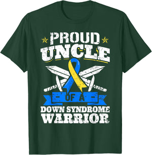 Proud Uncle Of A Down Syndrome Warrior Trisomy 21 T-Shirt - T-Shirt | Forest