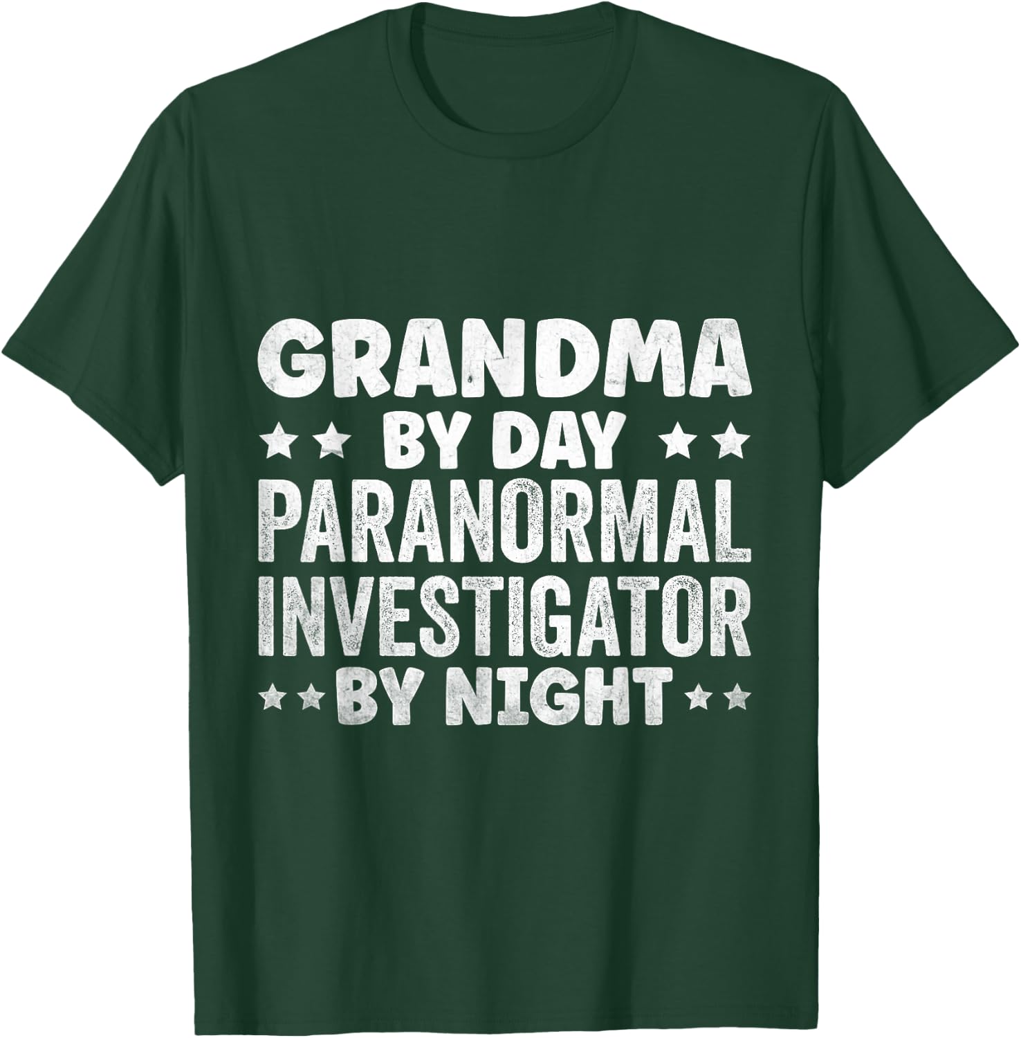 Ghost Hunter Ghost Hunting Paranormal Investigator T-Shirt - T-Shirt | Forest