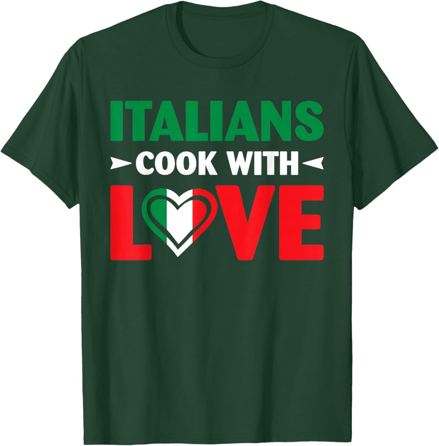 Cook With Love Italian Chef Funny Sayings Quotes T-Shirt - T-Shirt | Forest