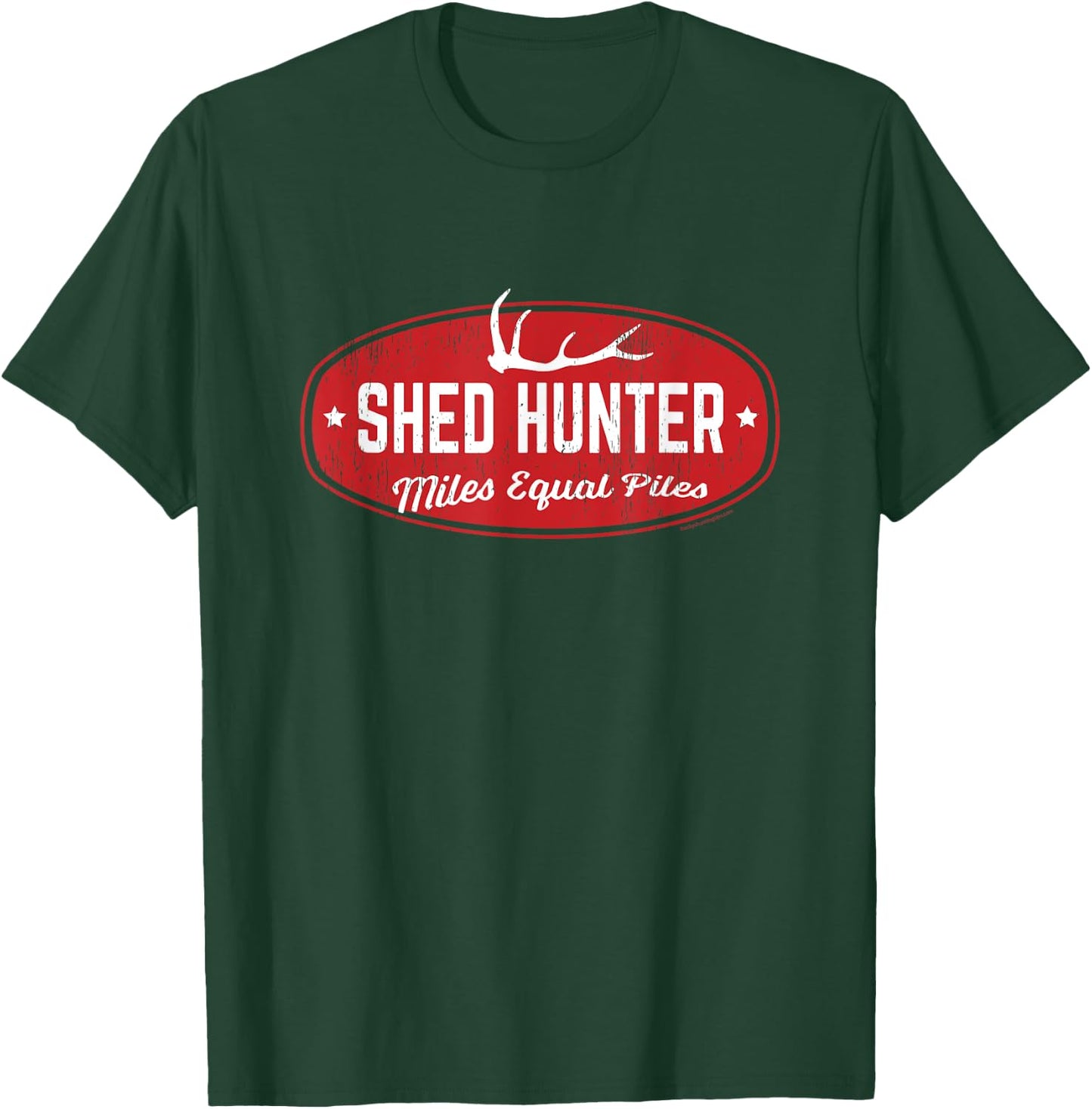 Elk Shed Antler Hunter - Miles Equal Piles T-Shirt - T-Shirt | Forest