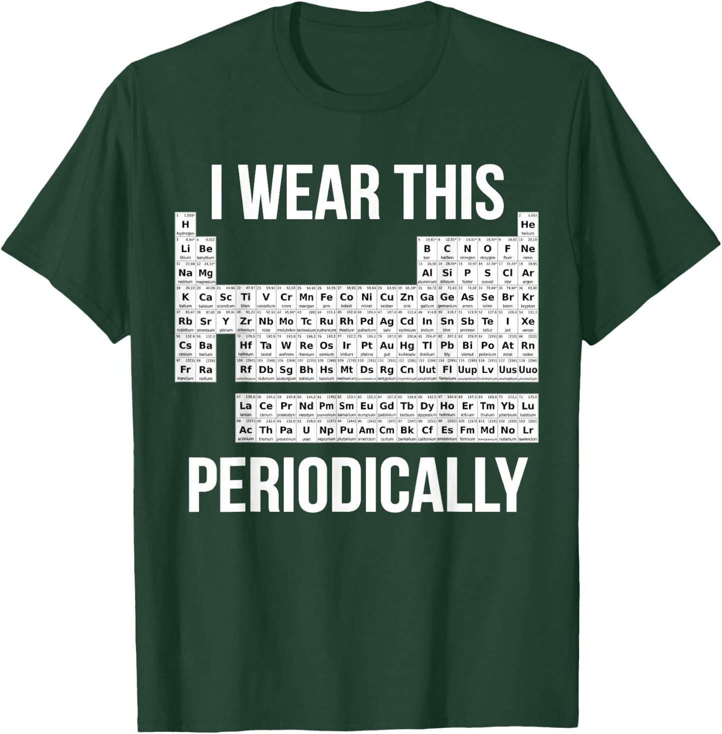 Chemist Gifts & Chemistry Accessories Chemistry Pun Periodic Table for -Adults, Black, Small T-Shirt - T-Shirt | Forest