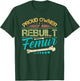 Proud Owner of A Rebuilt Femur Surgery Recovery Broken Bone T-Shirt - T-Shirt | Forest