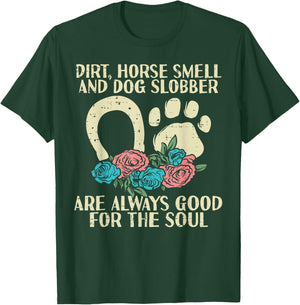 Dirt Horse Smell Dog Slobber Floral Country Farm Girls Women T-Shirt - T-Shirt | Forest