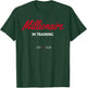 Millionaire In Training CEO and Entrepreneur Shirt T-Shirt - T-Shirt | Forest