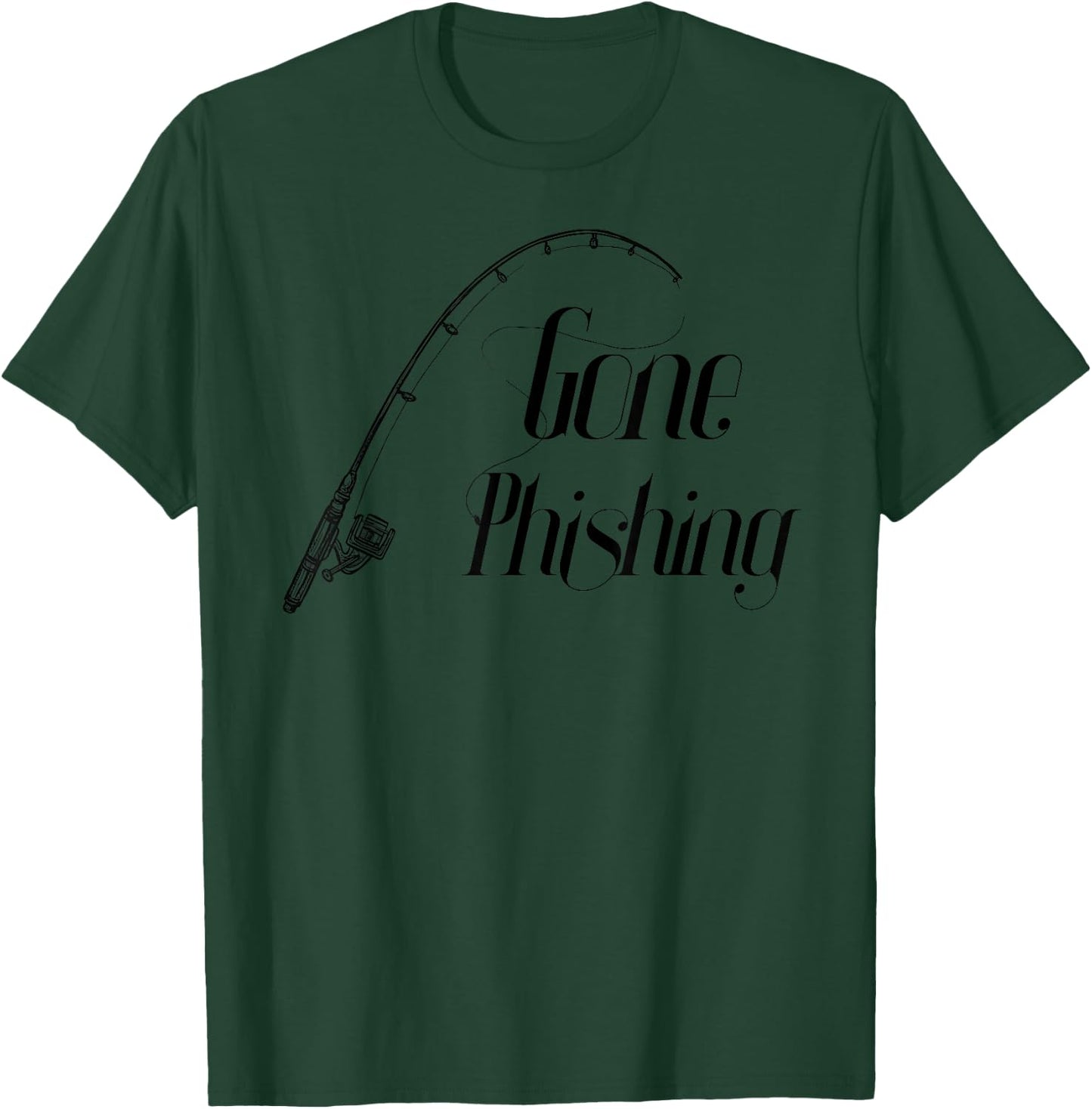 Gone Phishing shirt Cool Online Cyber Security Hacker T-Shirt - T-Shirt | Forest