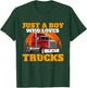 Just A Boy Who Loves Trucks - Semi Truck Driver Trucker Son T-Shirt - T-Shirt | Forest