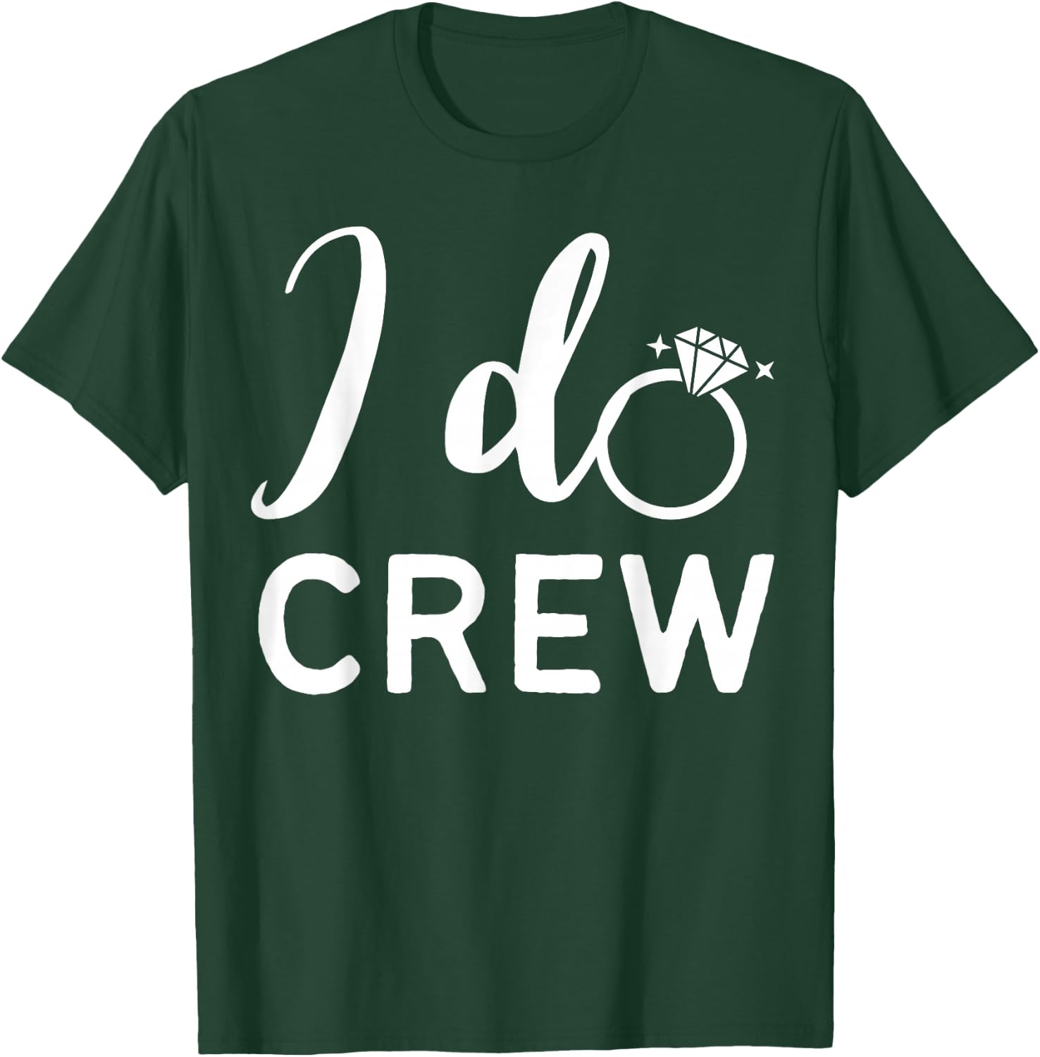I Do Crew Wedding Bride Bachelorette Party Wedding Ring T-Shirt - T-Shirt | Forest