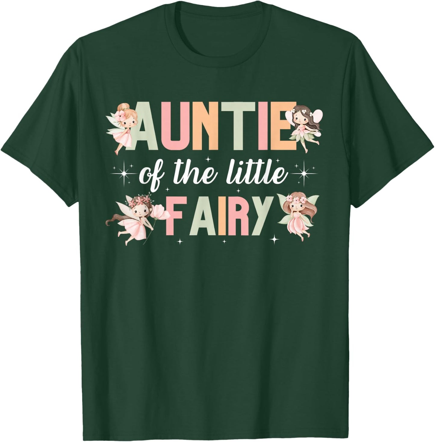 Auntie of The Little Fairy Birthday Girl Family Matching T-Shirt - T-Shirt | Forest