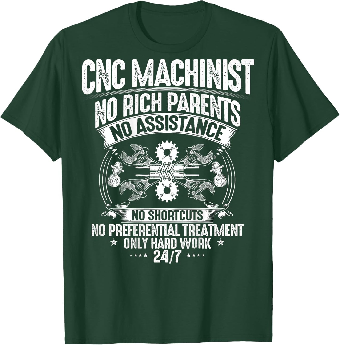 CNC Operator Hard Work CNC Machinist T-Shirt - T-Shirt | Forest