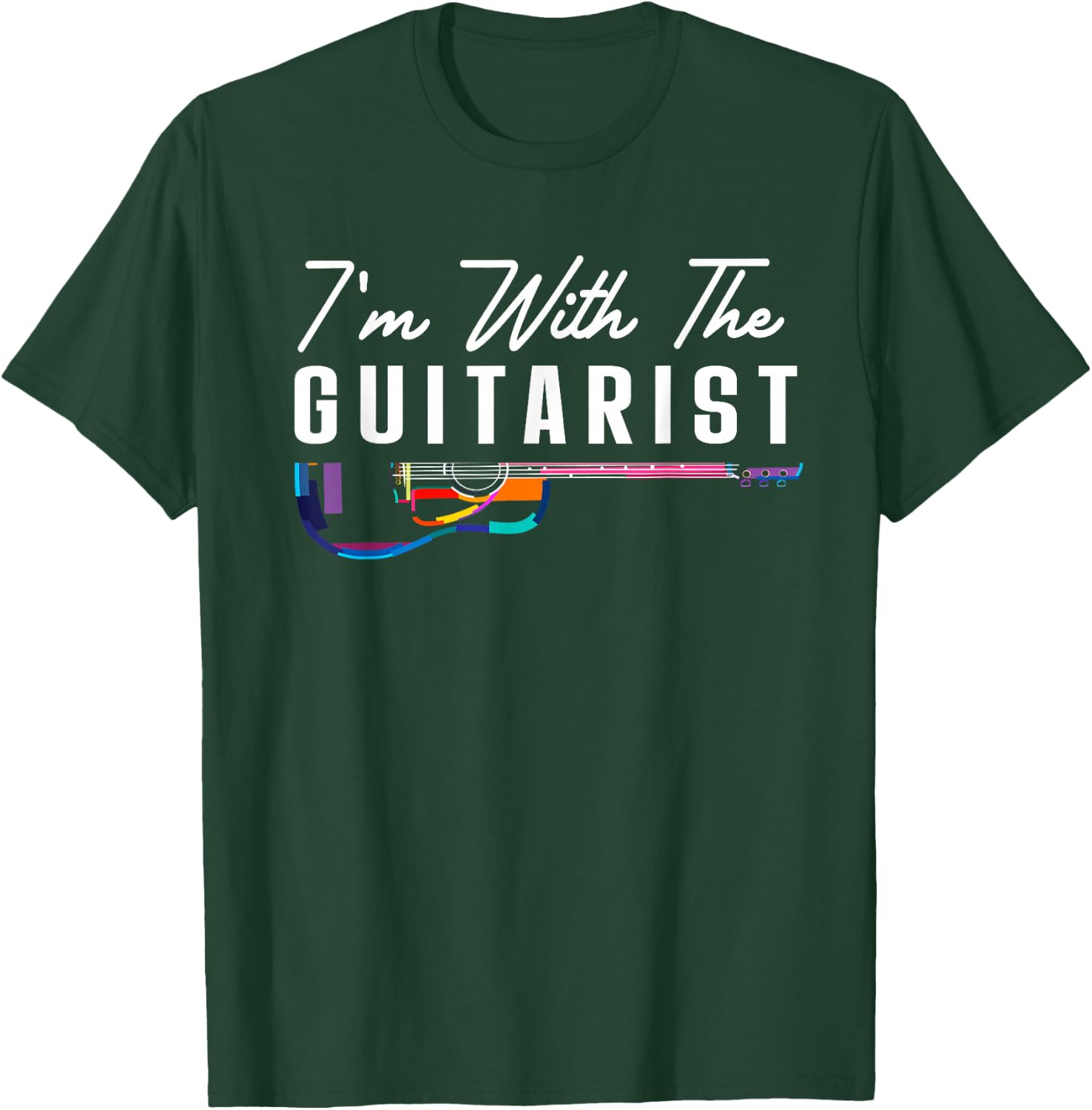 I'm With The Guitarist Girlfriend Gifts Guitar Player Band T-Shirt - T-Shirt | Forest