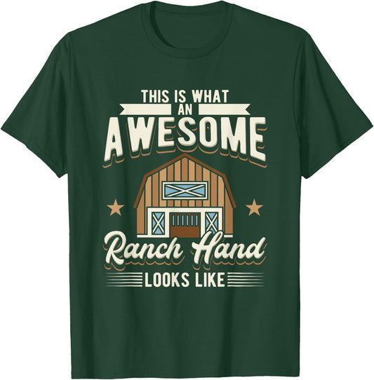 This Is What An Awesome Ranch Hand Looks Like Cowboy T-Shirt - T-Shirt | Forest