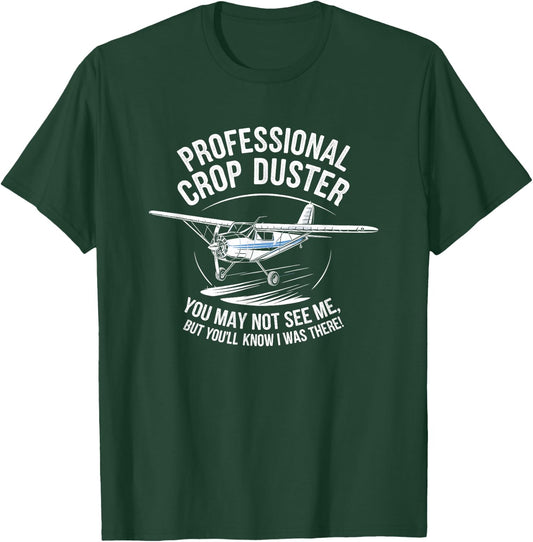 Professional Crop Duster Aerial Application Crop Dusting T-Shirt - T-Shirt | Forest