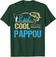 Vintage Reel Cool Pappou Fishing Daddy Grandpa Fathers Day T-Shirt - T-Shirt | Forest