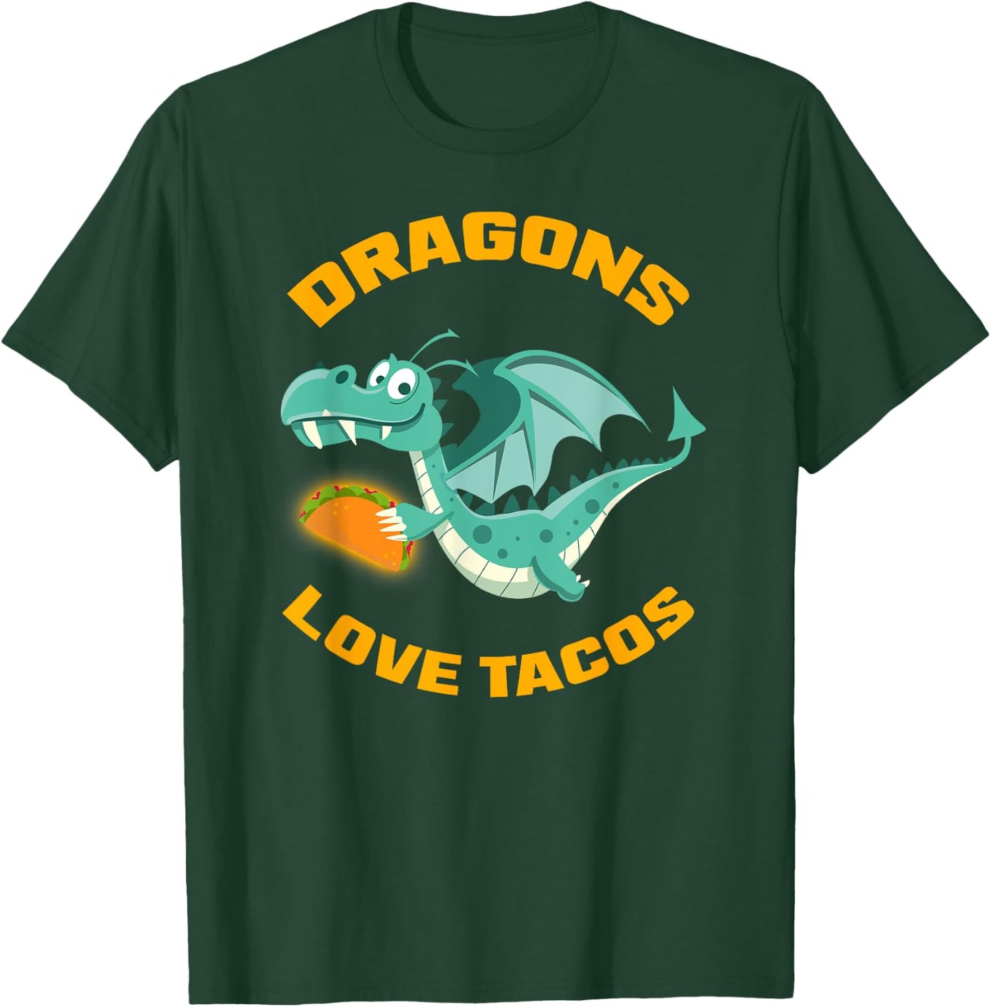Dragons Love Tacos Funny Taco T-Shirt - T-Shirt | Forest