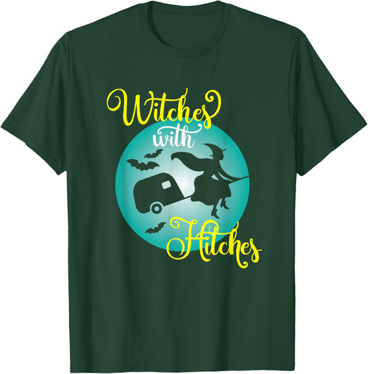 Witches with Hitches Funny Halloween Trailer Camping T-Shirt - T-Shirt | Forest