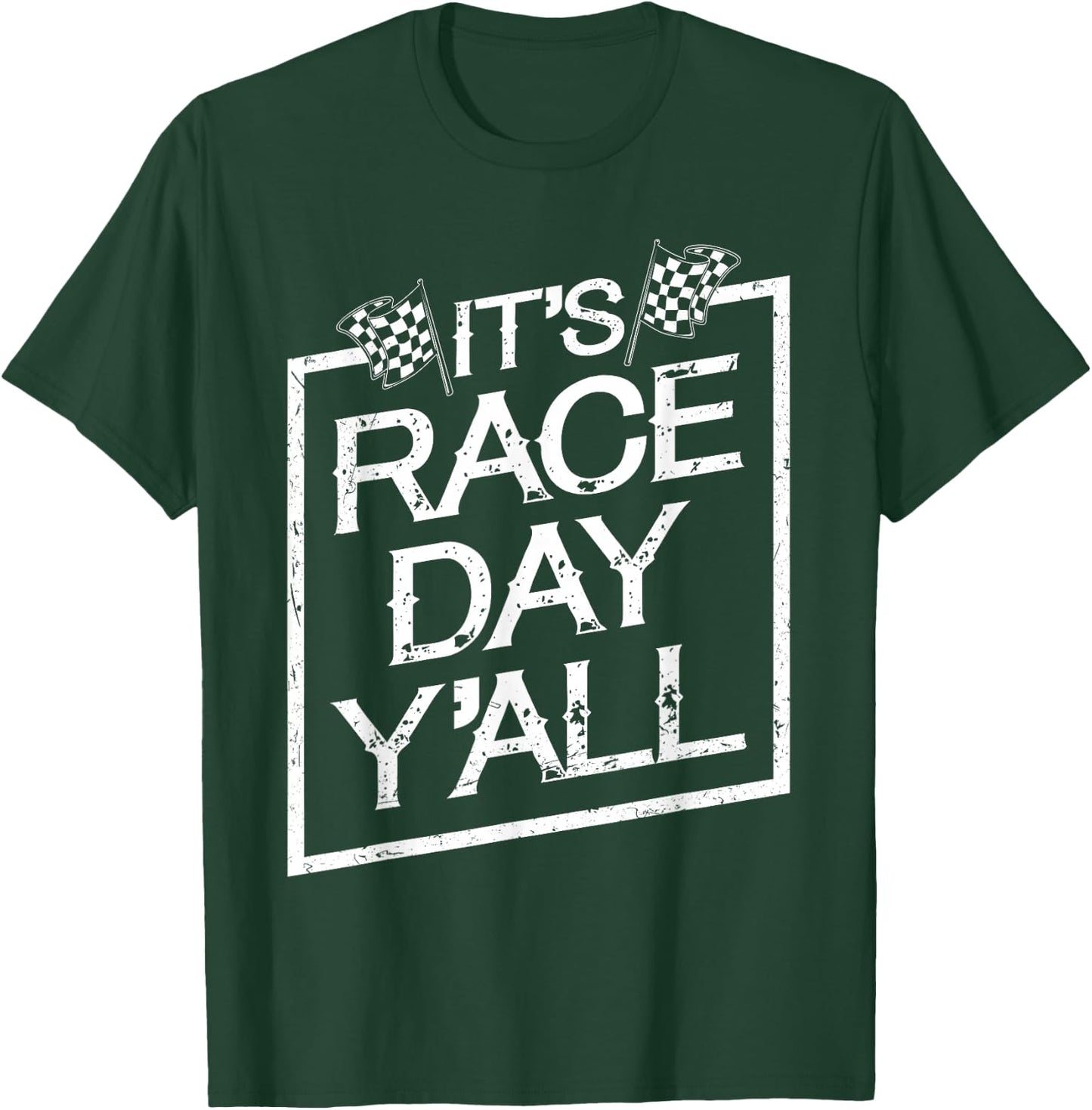 It's Race Day Y'all Dirt Track Racing Checkered Flag T-Shirt - T-Shirt | Forest