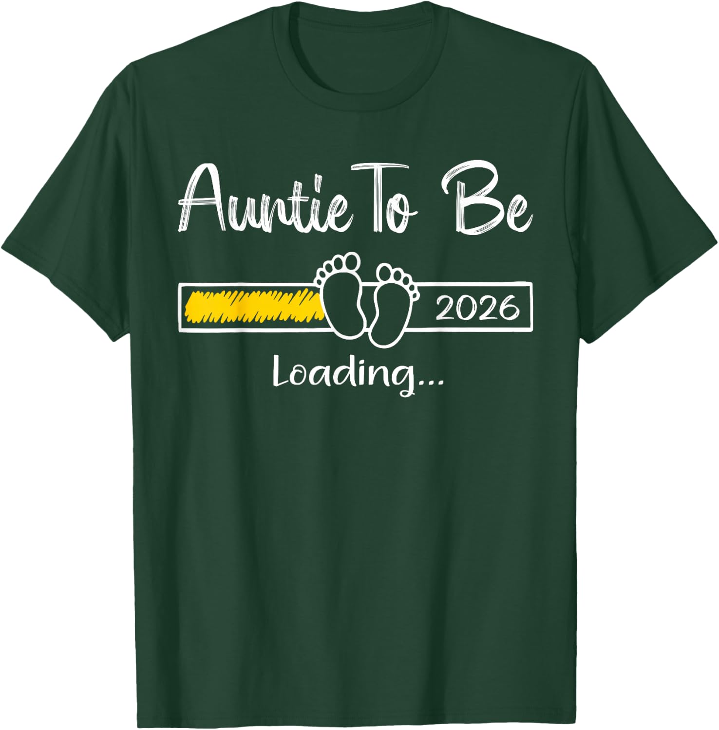 Auntie to Be 2026 Loading Soon to Be Auntie Est 2026 T-Shirt - T-Shirt | Forest