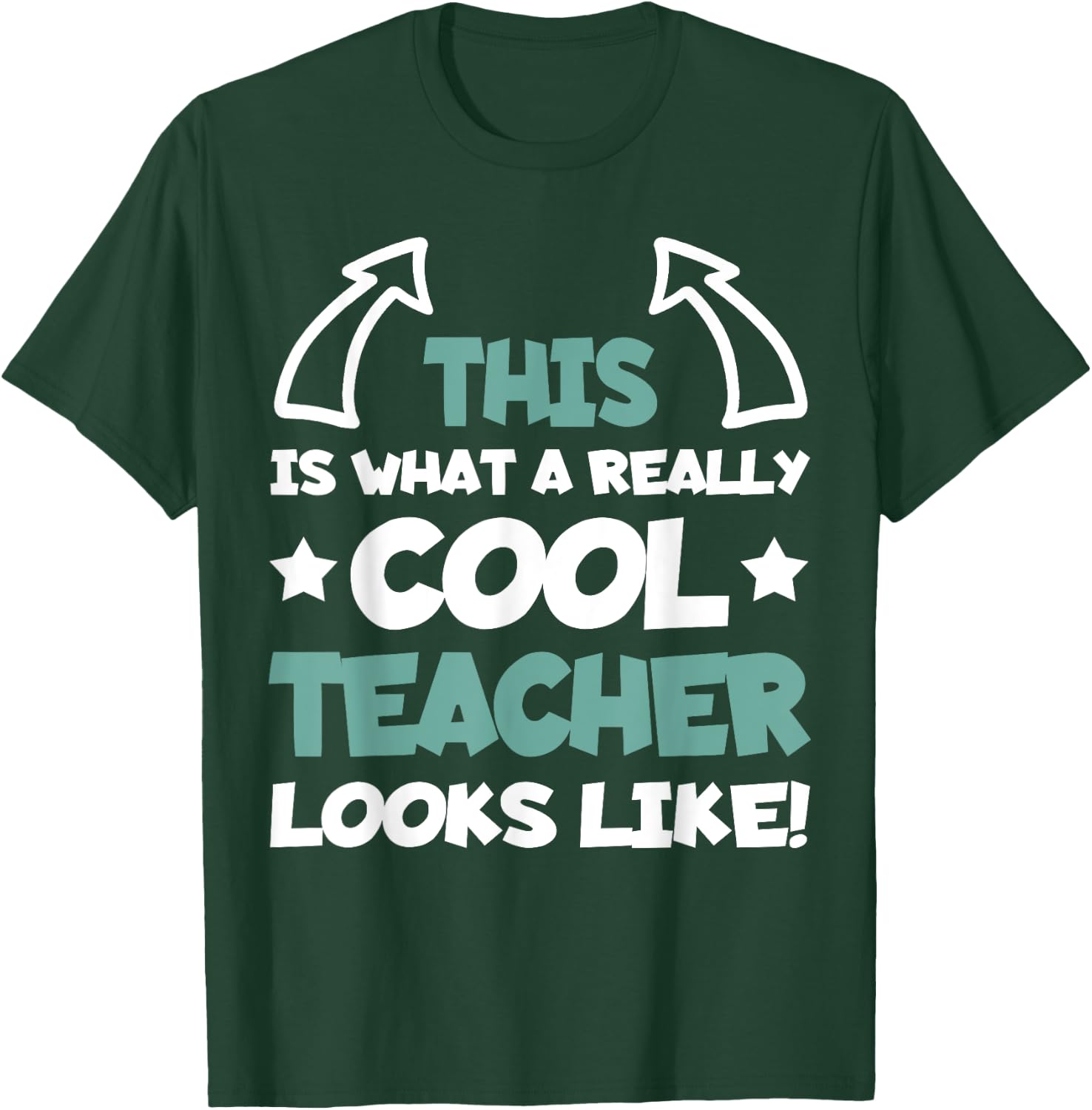 Cool Teacher Funny Saying Teaching Student Men Women T-Shirt - T-Shirt | Forest