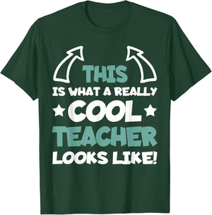 Cool Teacher Funny Saying Teaching Student Men Women T-Shirt - T-Shirt | Forest