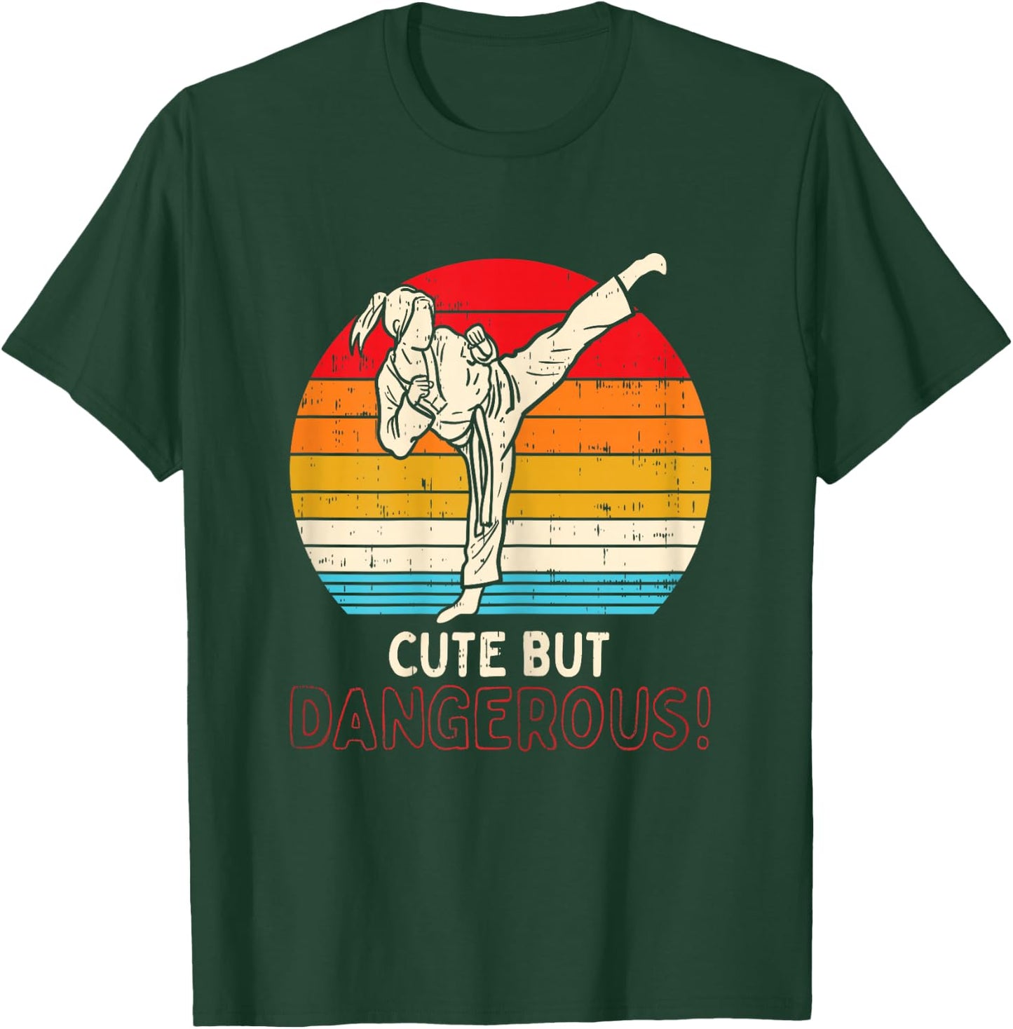 Cute But Dangerous Girl Ponytail Kick Karate Taekwondo Gift T-Shirt - T-Shirt | Forest
