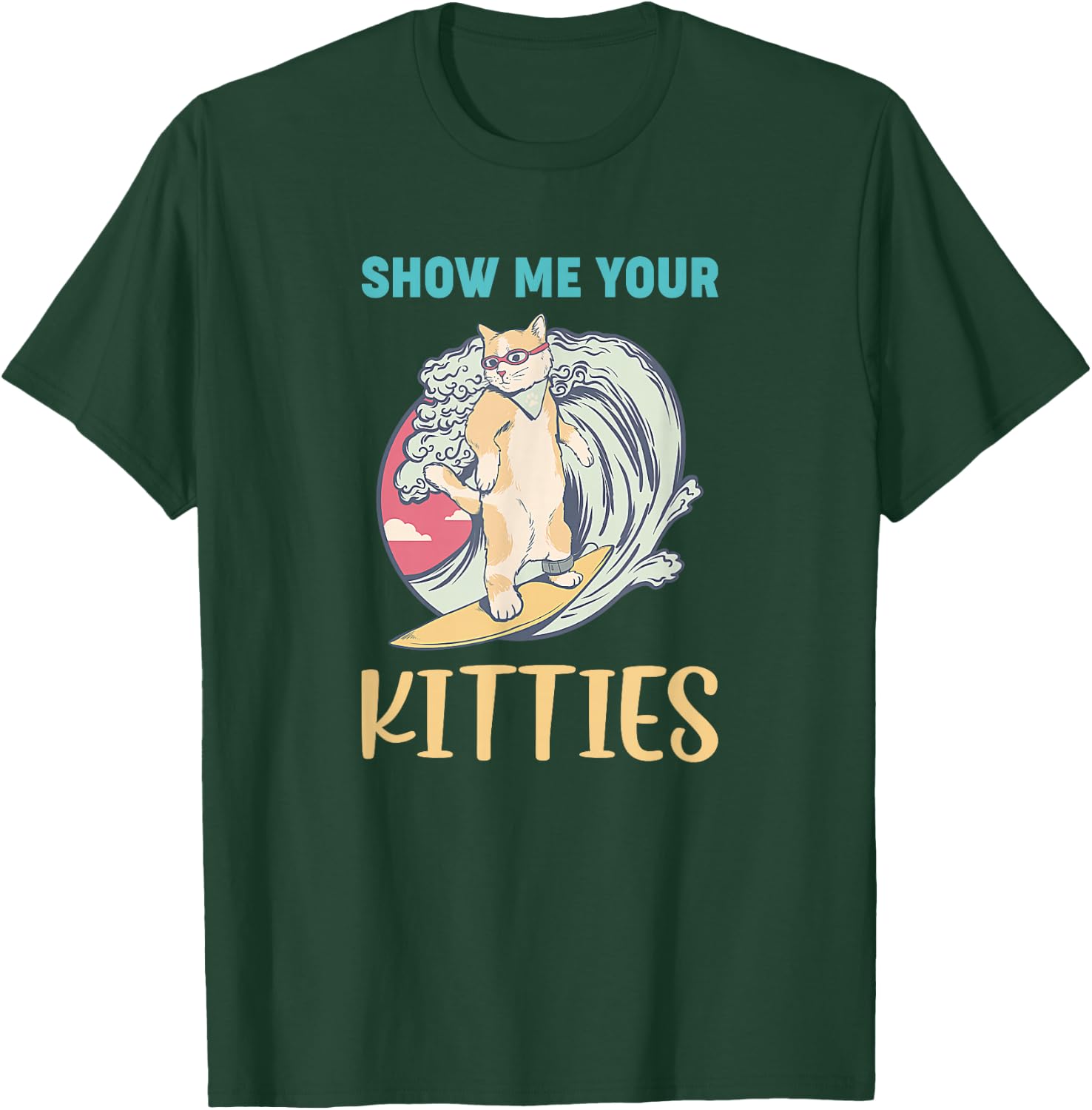 Show Me Your Kitties - Vintage Style Graphic Funny Cat Women T-Shirt - T-Shirt | Forest
