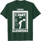 Elevator Mechanic And Elevator Technician Gifts I Fart In Elevators -Adults Black Cotton 60% Polyester 40% Short Sleeve Small T-Shirt - T-Shirt | Forest