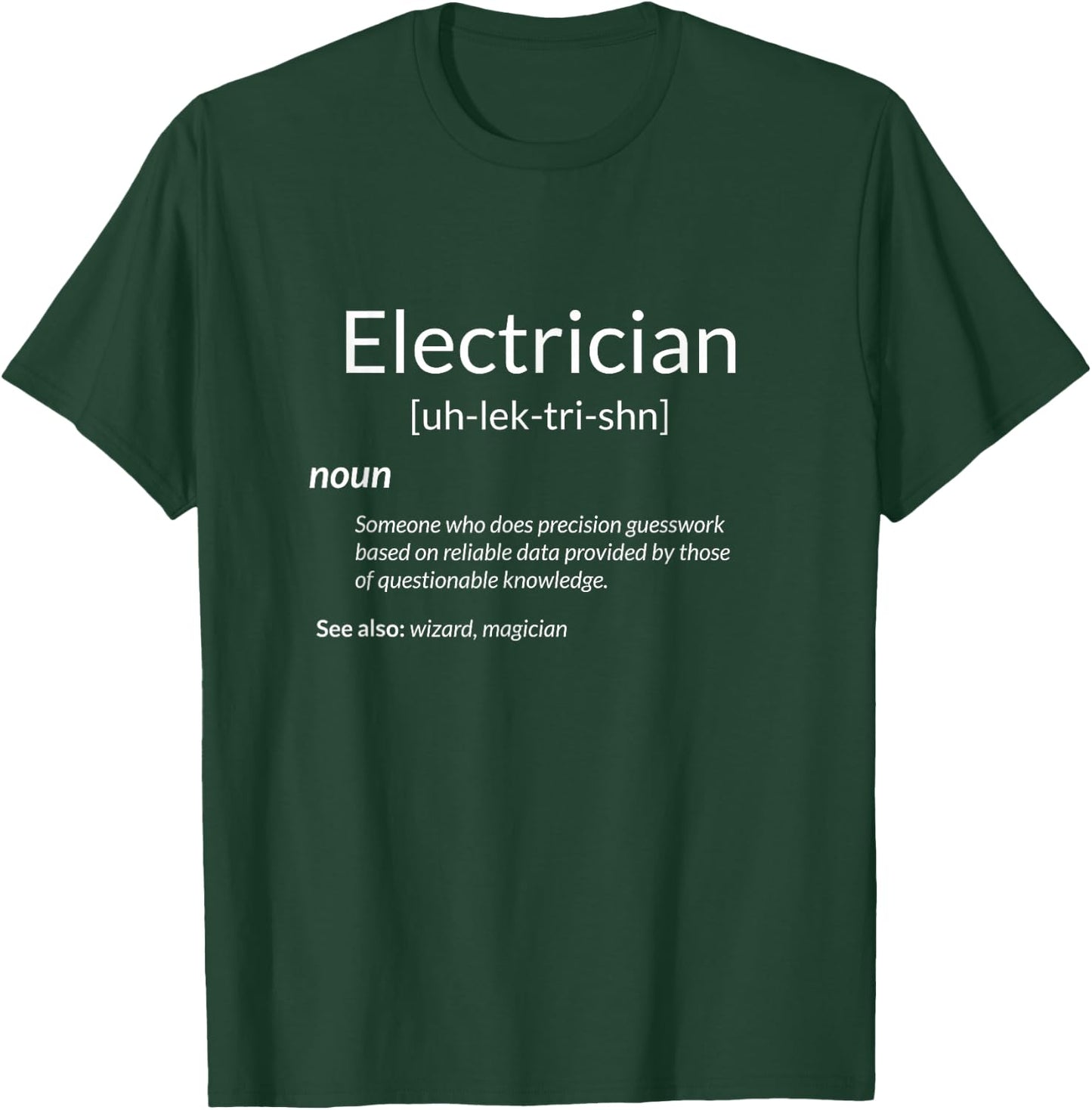 Funny Electricians Electrician Definition T-Shirt - T-Shirt | Forest
