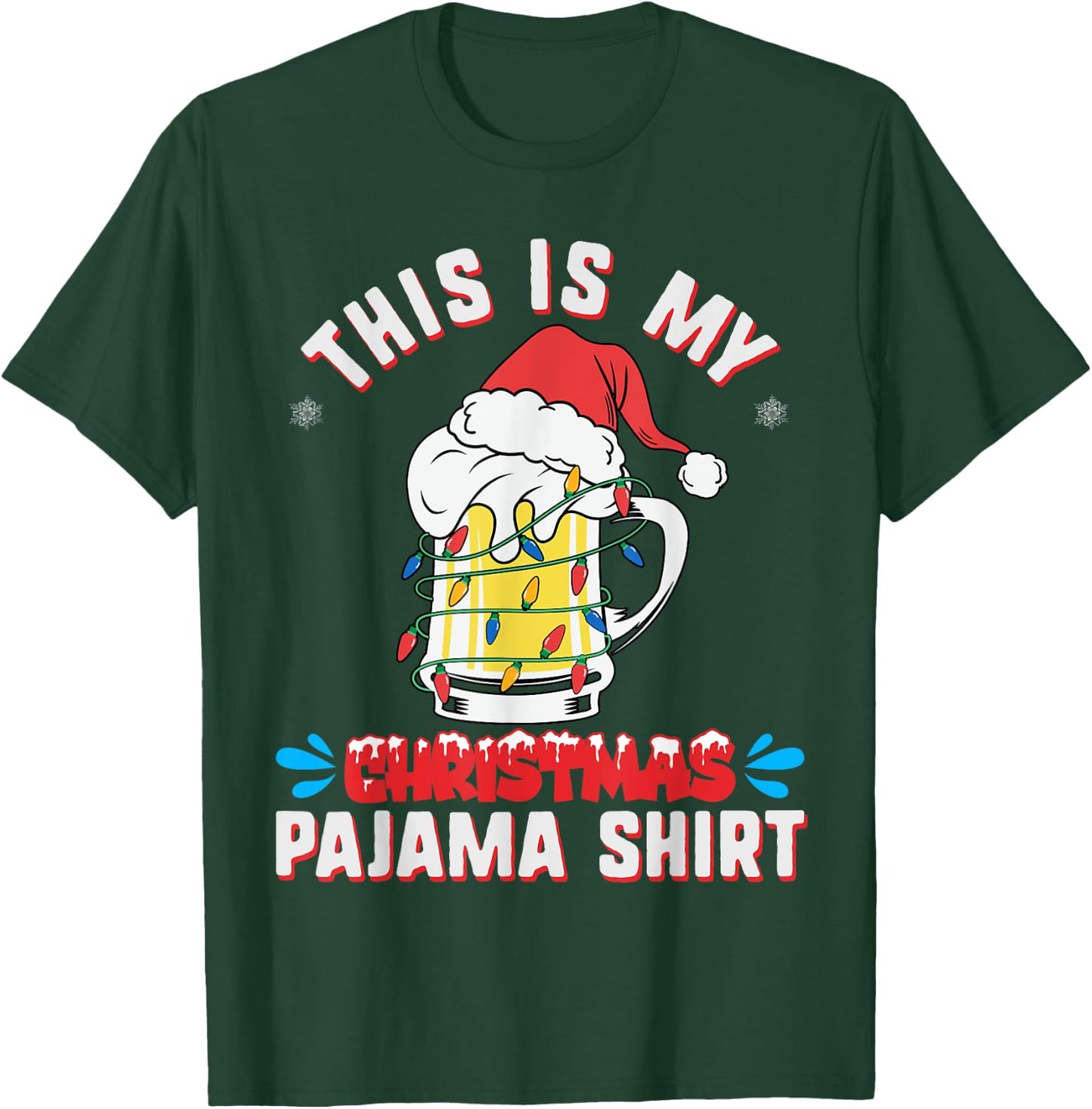 This Is My Christmas Pajama Shirt Funny Beer Mug Santa Hat T-Shirt - T-Shirt | Forest
