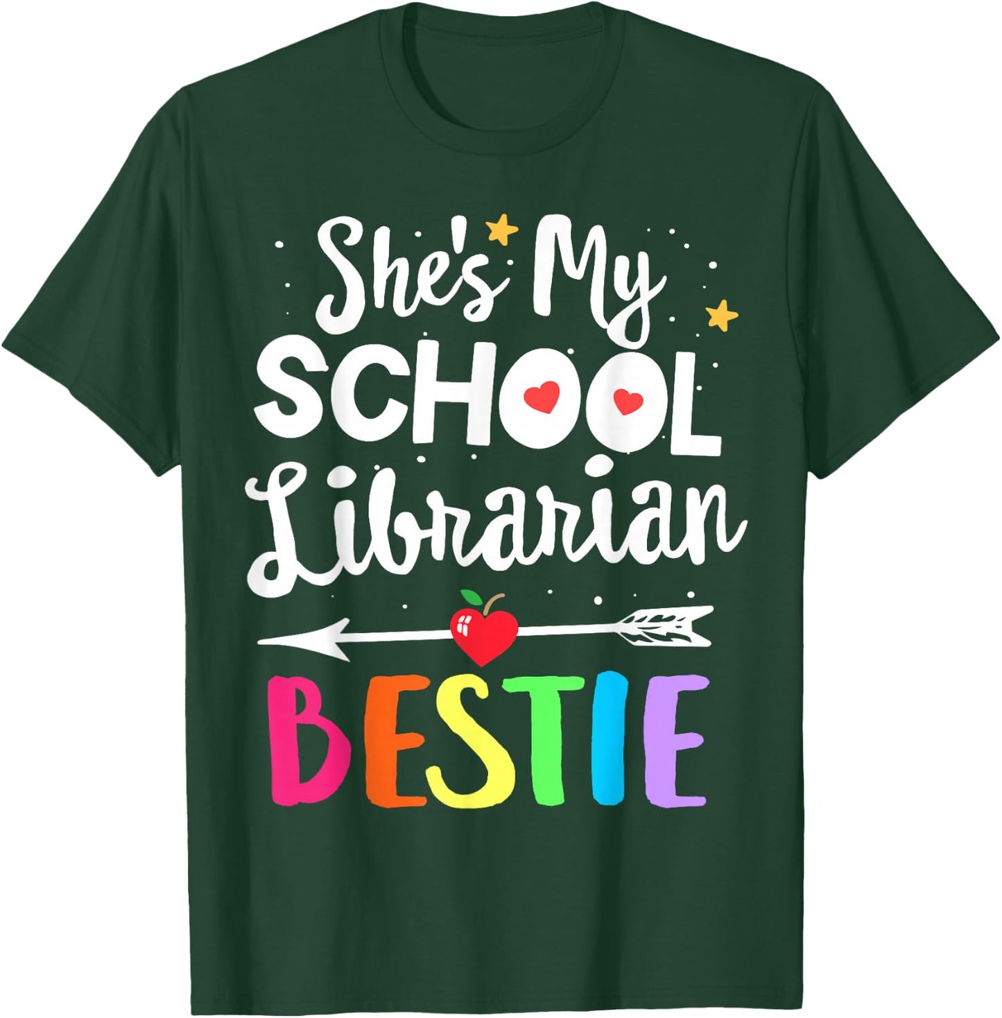 Matching School Librarian Best Friend She's My Bestie T-Shirt - T-Shirt | Forest