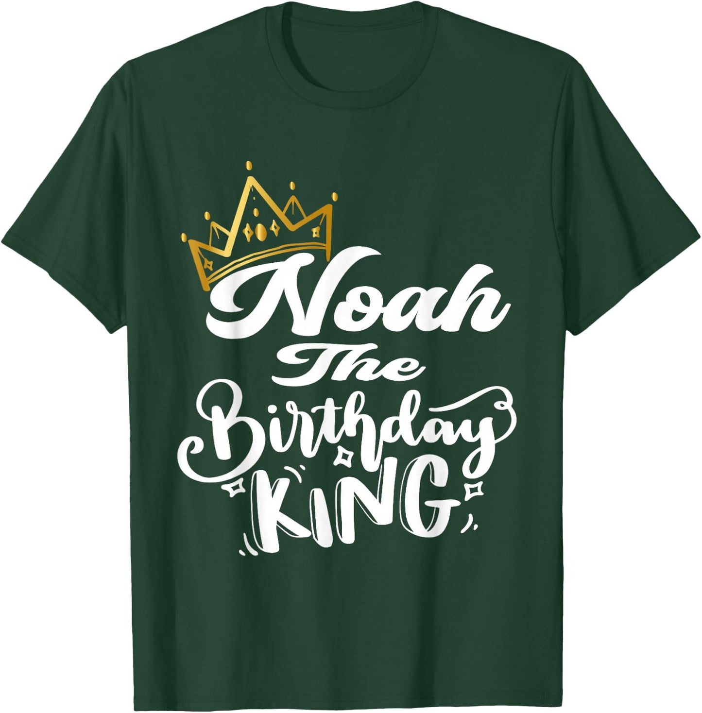 Noah The Birthday King Happy Birthday Shirt Men Boys Teens T-Shirt - T-Shirt | Forest