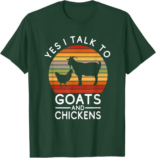 Funny Chicken - Yes I Talk To Goats & Chickens T-Shirt - T-Shirt | Forest