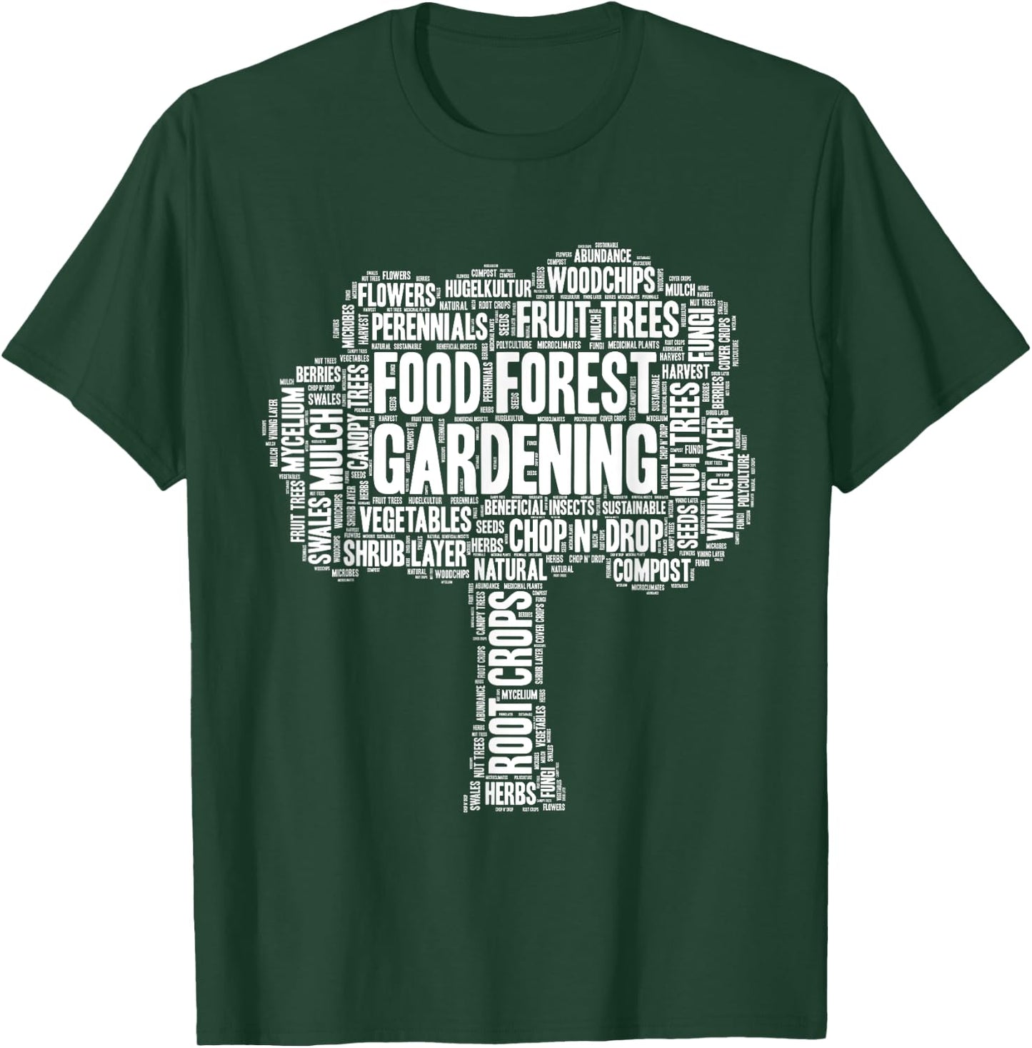 Food Forest Gardening Garden Design T-Shirt - T-Shirt | Forest