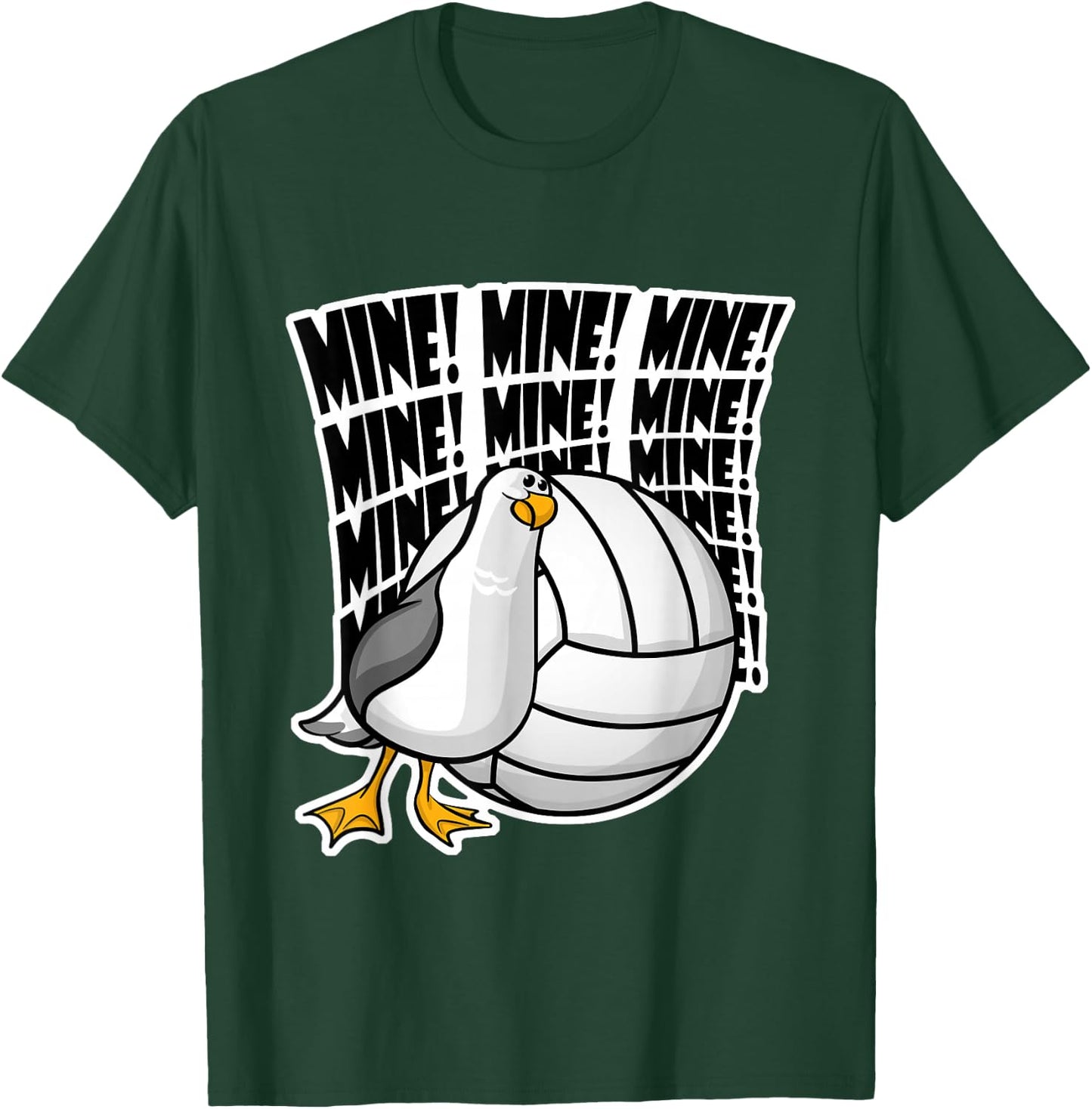 Volleyball Mine Mine Mine T-Shirt - T-Shirt | Forest