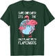 Earth Day Save Mother Nature Flamingo Lover Environmentalist T-Shirt - T-Shirt | Forest