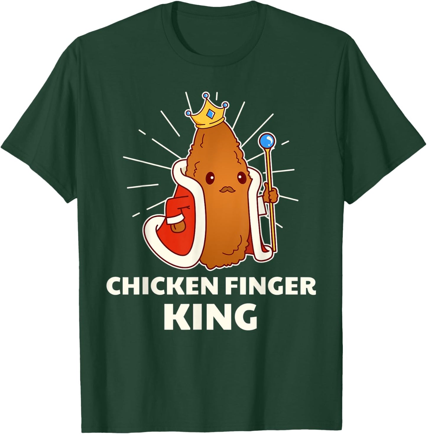 Chicken Finger King - Funny Fast Food T-Shirt - T-Shirt | Forest