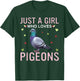 Just a Girl Who Loves Pigeons Cute Women Girls Pigeons T-Shirt - T-Shirt | Forest