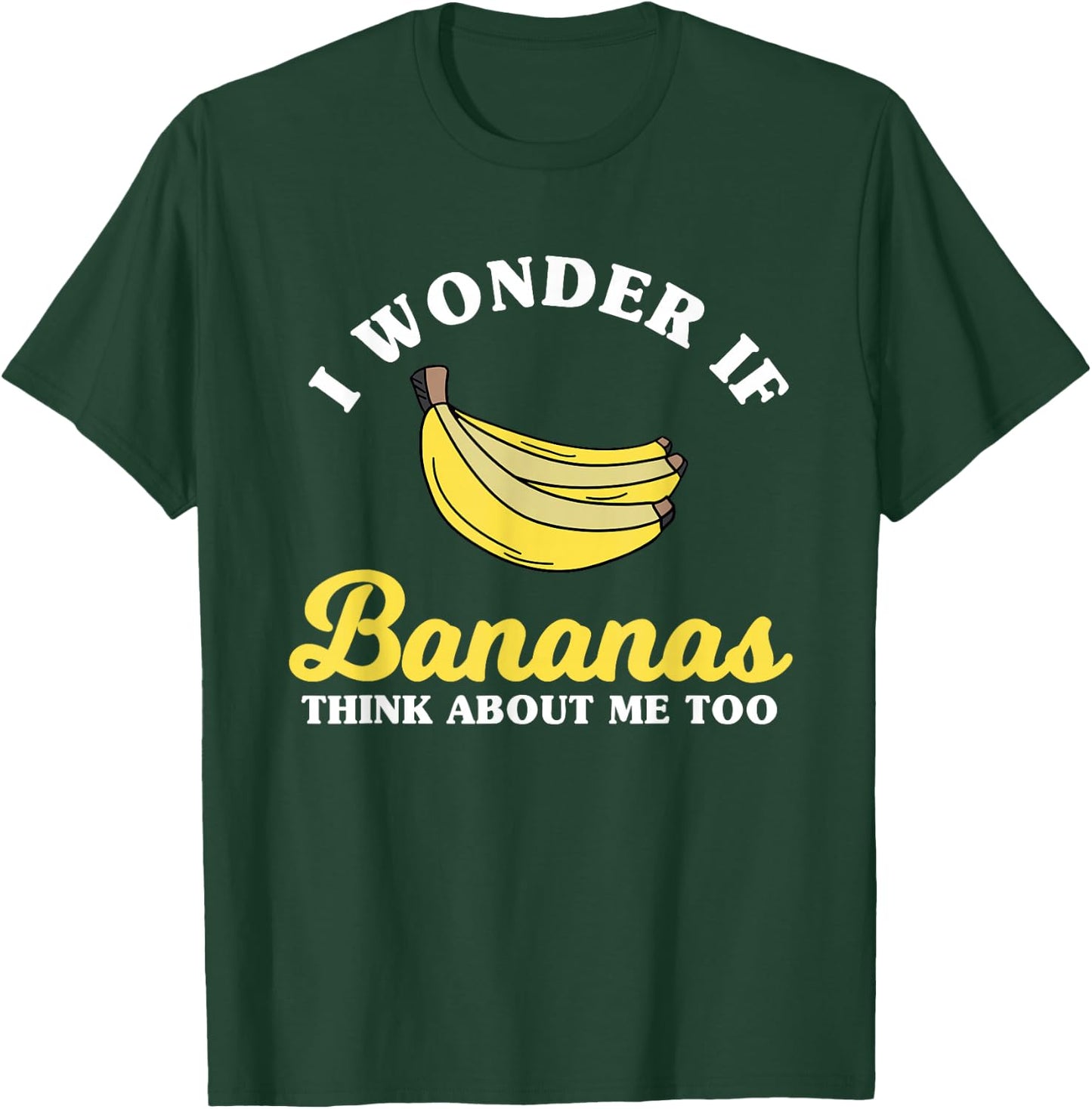 Funny Banana Saying Apparel Bananas Lover T-Shirt - T-Shirt | Forest