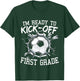 Kids I'm Ready To Kick-Off First Grade First Day Of School T-Shirt - T-Shirt | Forest