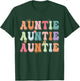 Groovy Auntie Family Matching Mother's Day Party T-Shirt - T-Shirt | Forest