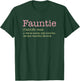 Fauntie Only for Fun Aunts and funcles Small T-Shirt - T-Shirt | Forest