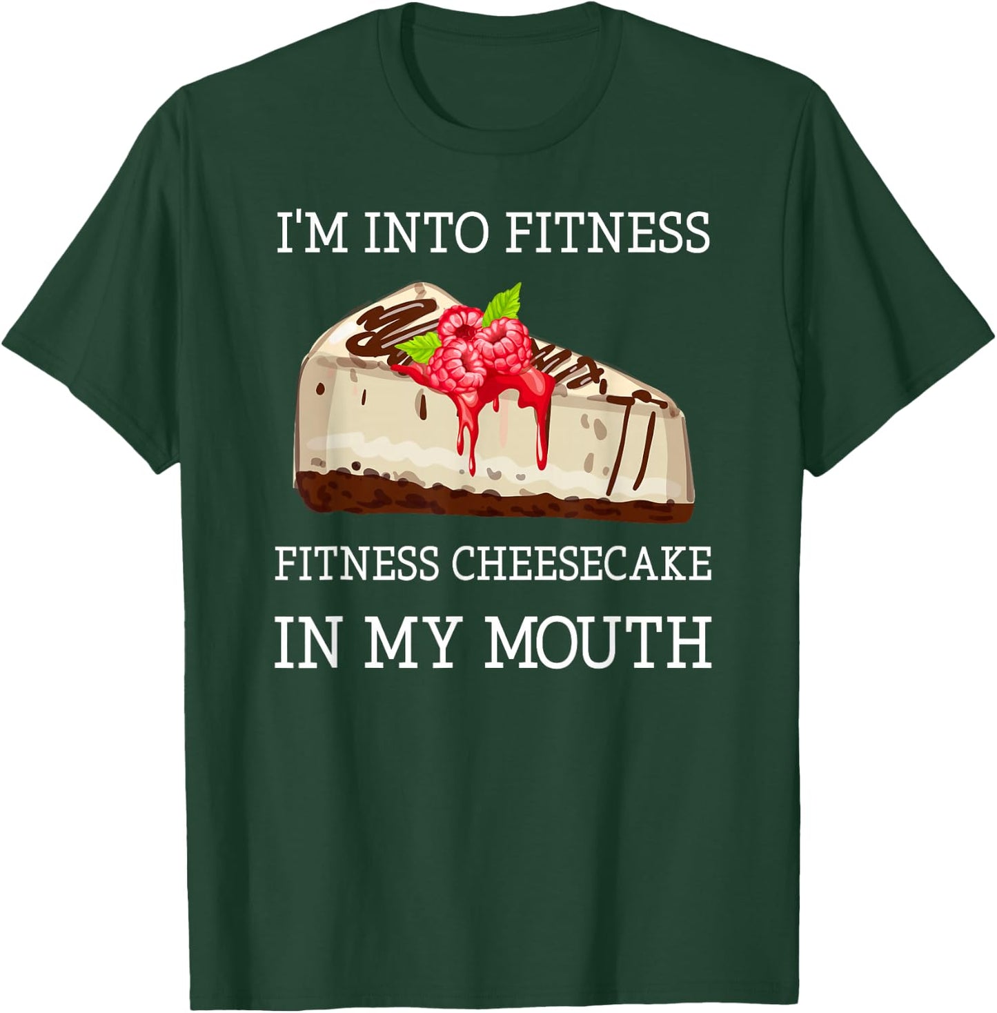 Fitness Cheesecake Funny Cheesecake Pun Jokes T-Shirt - T-Shirt | Forest