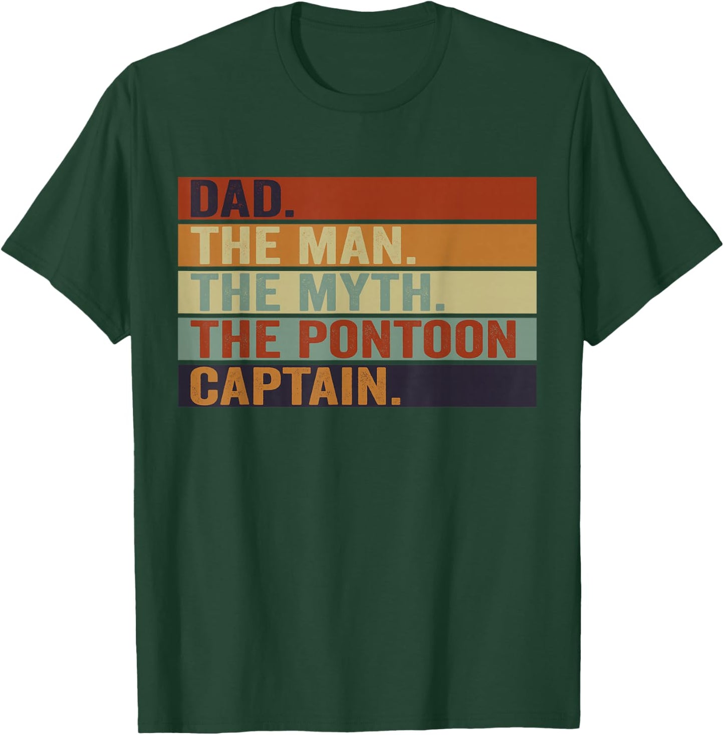 Pontoon Boat Captain Dad Funny Sailing & Boating Lake Daddy T-Shirt - T-Shirt | Forest