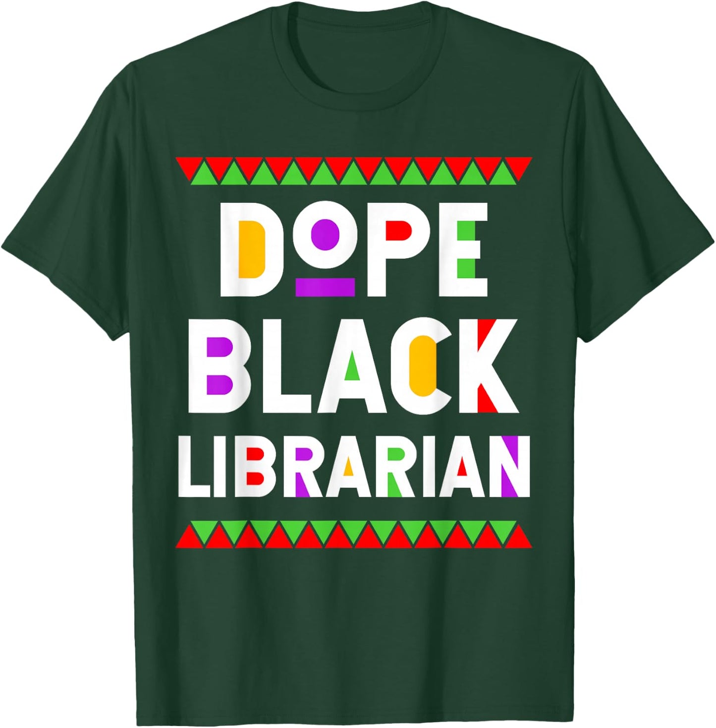 Dope Black Librarian African American Job Proud Profession T-Shirt - T-Shirt | Forest