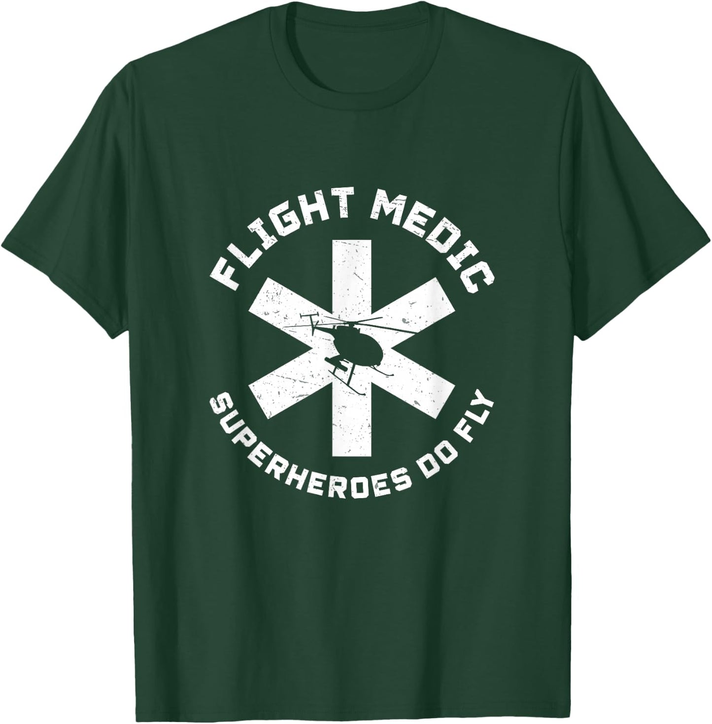 Flight Medic Funny Superheroes Do Fly Air Paramedics Rescue T-Shirt - T-Shirt | Forest