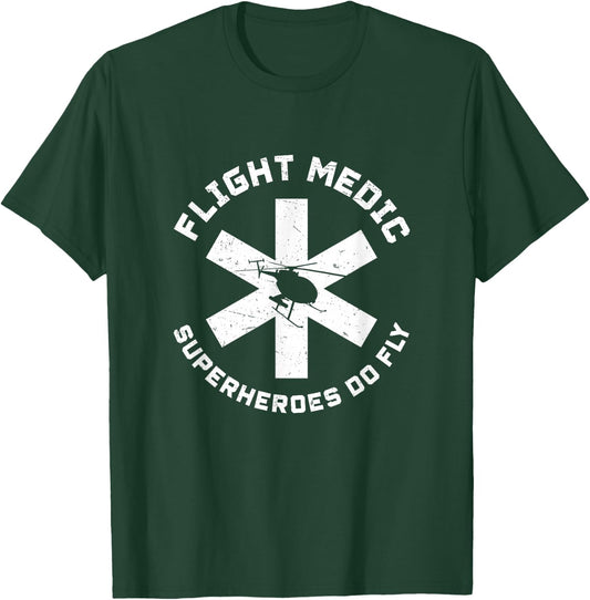 Flight Medic Funny Superheroes Do Fly Air Paramedics Rescue T-Shirt - T-Shirt | Forest