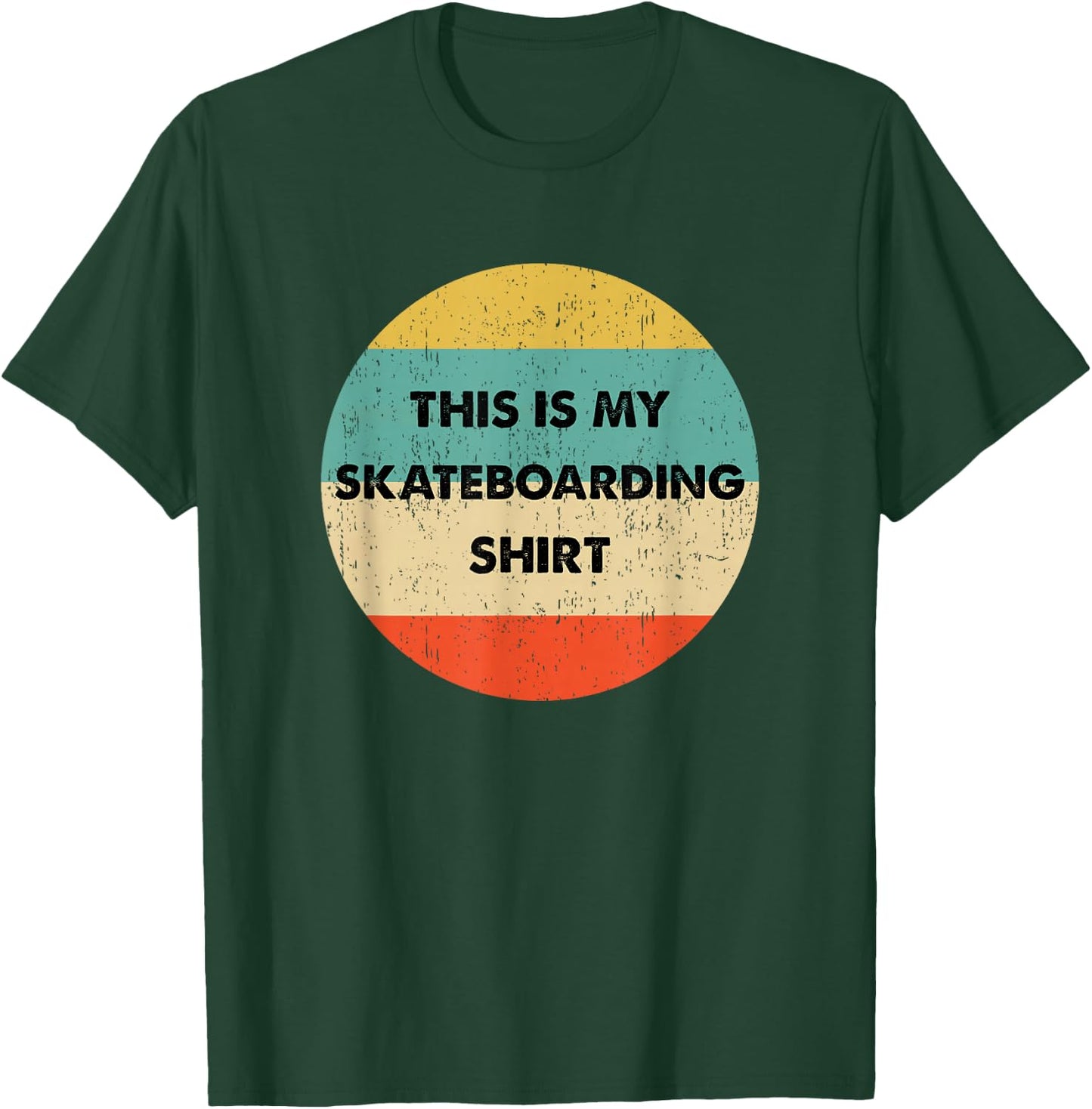 This Is My Skateboarding T-Shirt - T-Shirt | Forest