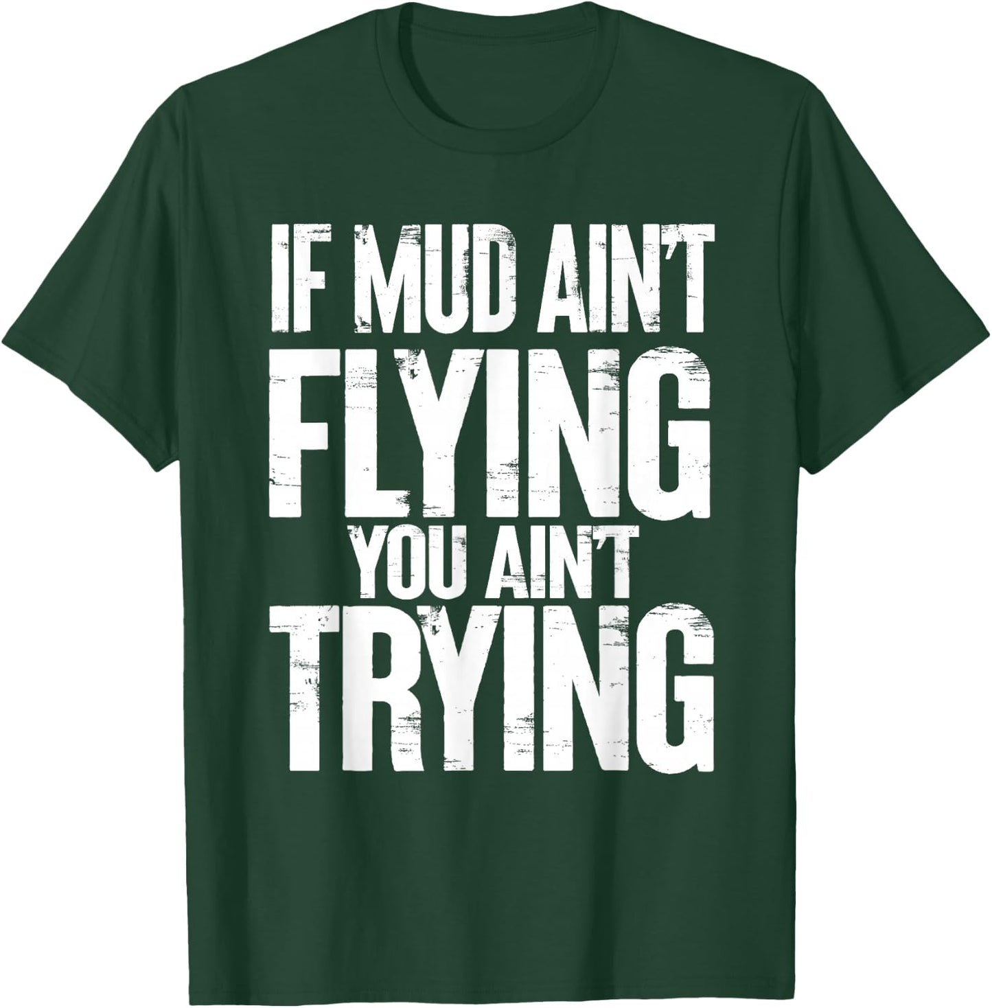 ATV Quad Four Wheeler Accessories For Mudding T-Shirt - T-Shirt | Forest