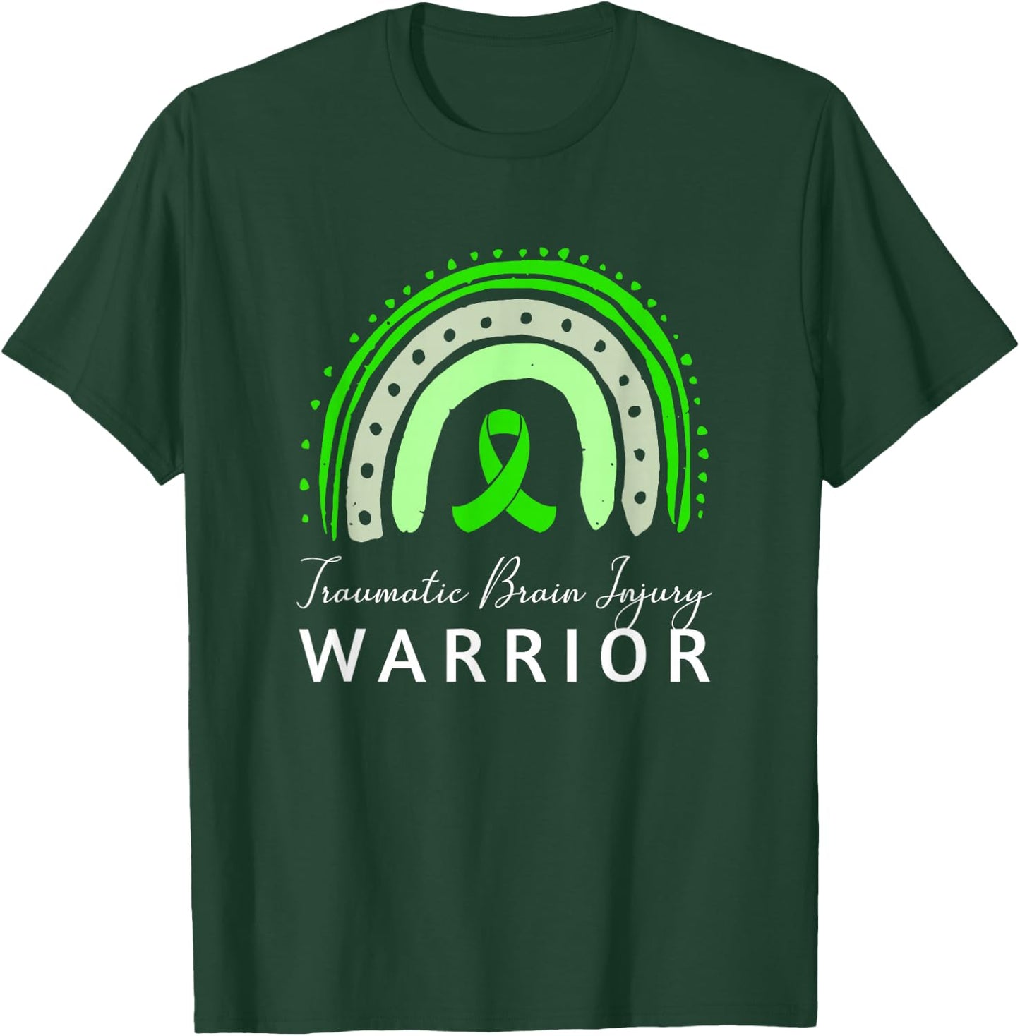 Traumatic Brain Injury Warrior / Green Ribbon TBI Support T-Shirt - T-Shirt | Forest